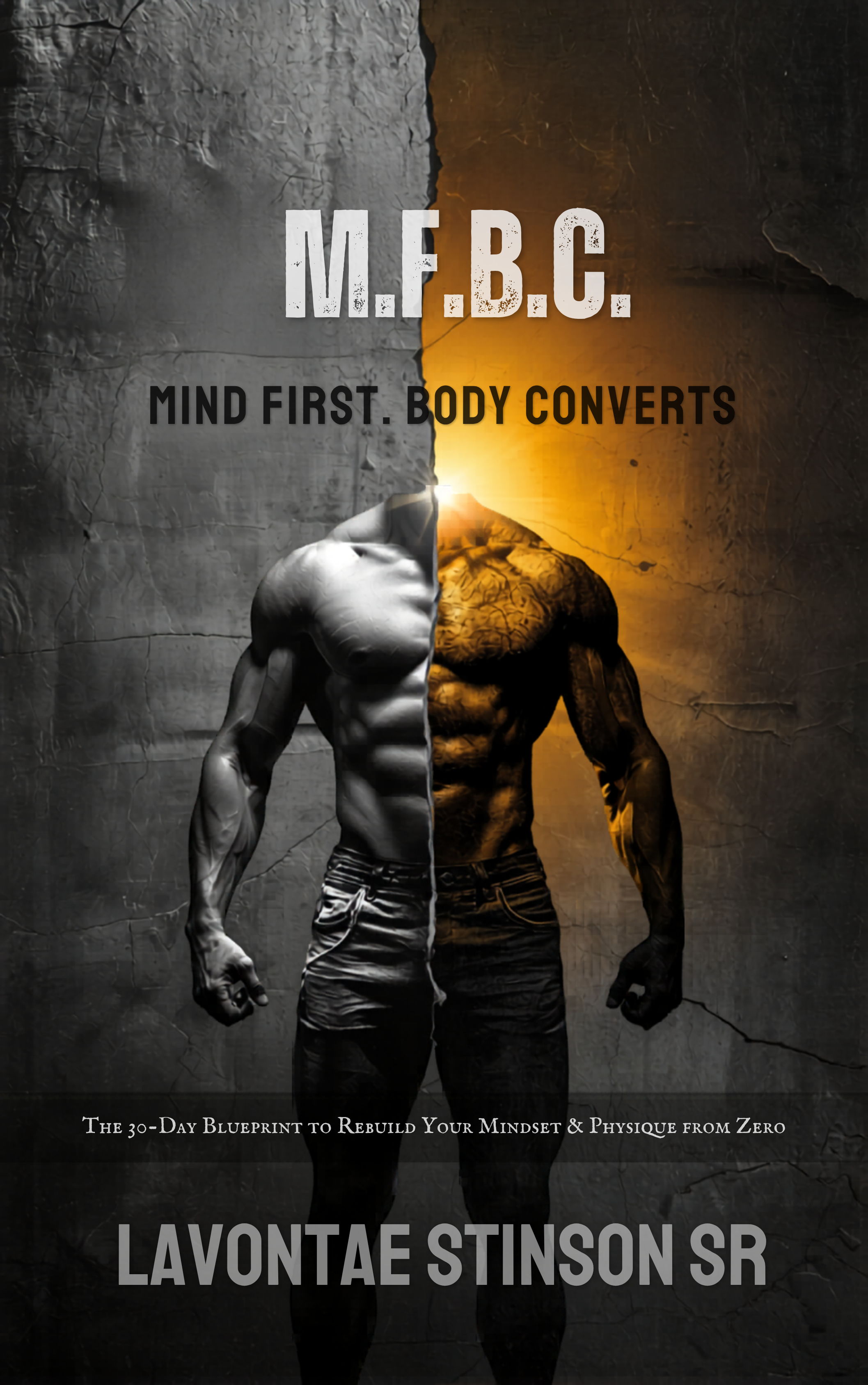 Mind first body converts M.F.B.C